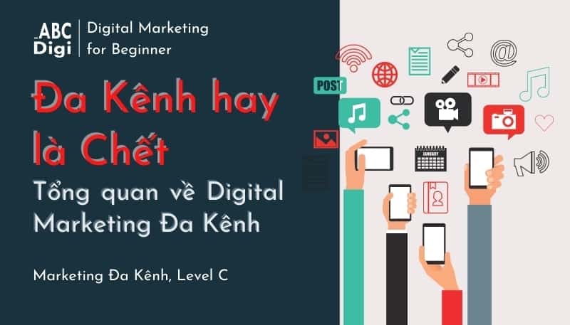 digital marketing đa kênh