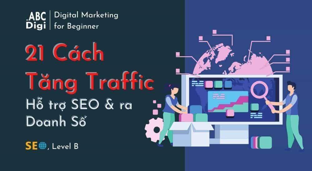 21 cách tăng traffic cho website
