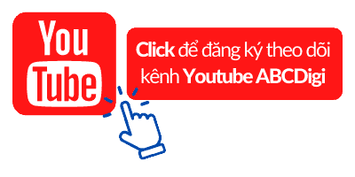 Hình ảnh Website là gì? 4 Vai Trò Quan Trọng Của Website trong kinh doanh 12 Click để đăng ký theo dõi kênh Youtube ABCDigi marketing