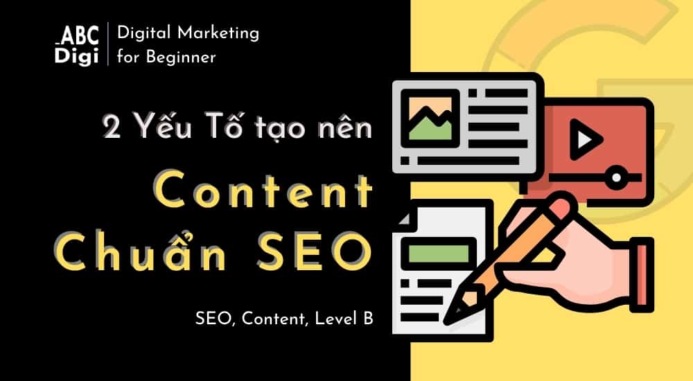 yếu tố tạo nên content chuẩn SEO