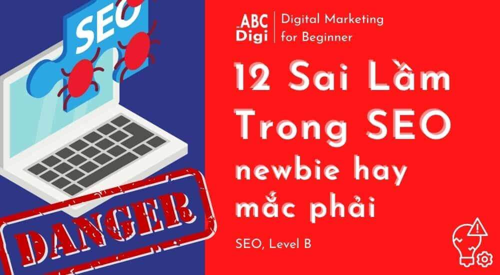 12 sai lầm khi làm seo