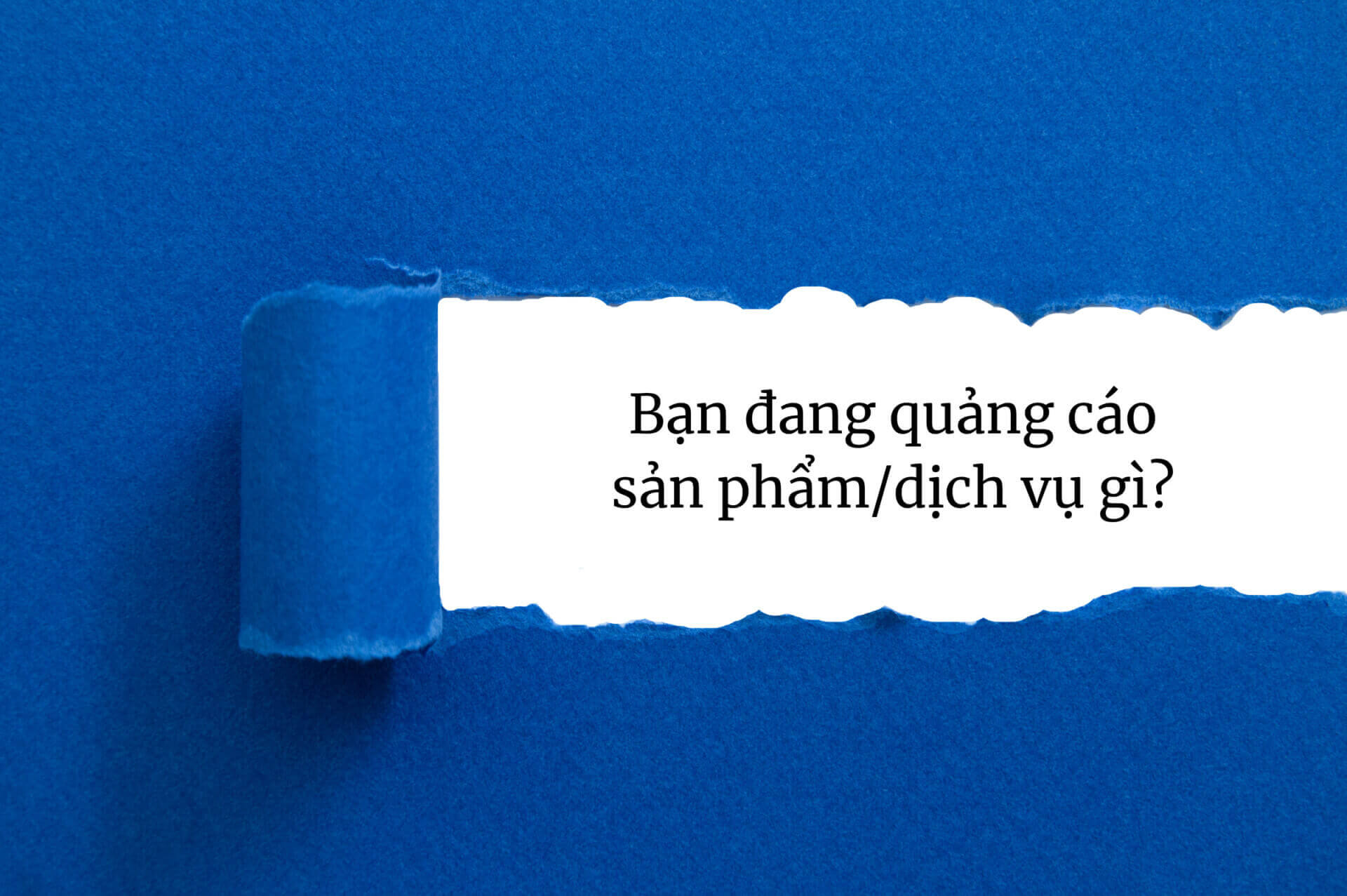 Hình ảnh 9 Câu Hỏi Để Xây Dựng Kế Hoạch Content Cho Các Kênh Social 14 Hiểu rõ bạn đang quảng cáo cái gì giúp bạn lên kế hoạch content trên social media tốt hơn