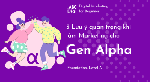 marketing cho gen alpha abcdigi marketing
