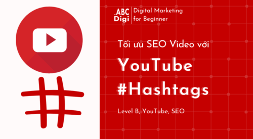 toi uu seo video youtube hashtags abcdigi marketing