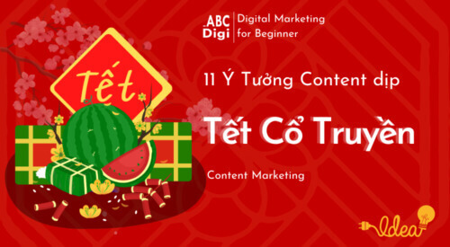 Y tuong content marketing tet co truyen abcdigi 2