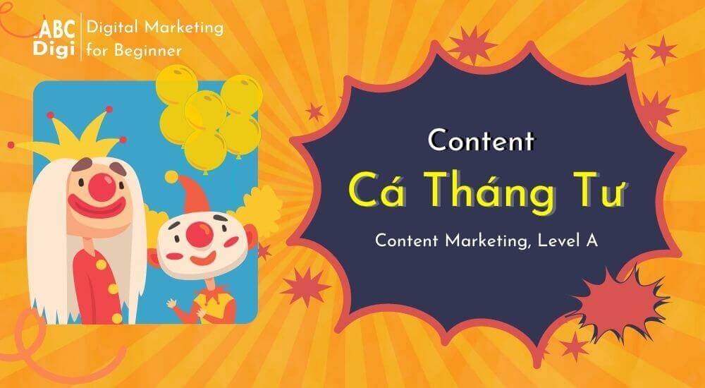 Hình ảnh 3 Ý Tưởng Content Ngày Cá Tháng Tư 1/4 Giúp Doanh Nghiệp Đu Trend Thành Công 41 y tuong content 1 4 abcdigi digital marketing