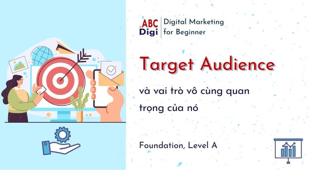 Hình ảnh Target Audience Và Vai Trò Vô Cùng Quan Trọng Của Nó 29 ABC Post Feature Image 10