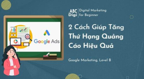 Hình ảnh 02 Cách Giúp Tăng Thứ Hạng Quảng Cáo Google Hiệu Quả 25 2 Cách Giúp Tăng Thứ Hạng Quảng Cáo Hiệu Quả