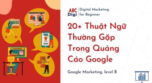Hình ảnh 20+ Thuật Ngữ Thường Gặp Trong Quảng Cáo Google 27 20+ Thuật Ngữ Thường Gặp Trong Quảng Cáo Google