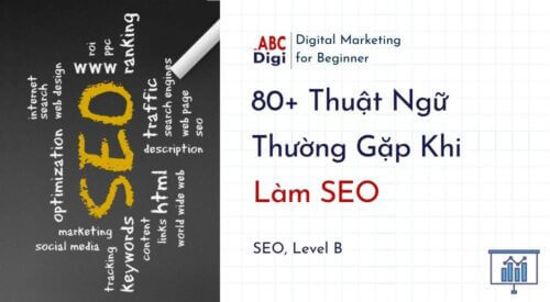 80+ Thuật Ngữ Thường Gặp Khi Làm SEO