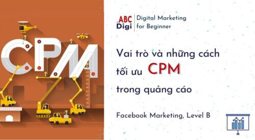 Hình ảnh 03 Vai Trò Và 05 Cách Tối Ưu CPM Trong Quảng Cáo 27 CPM