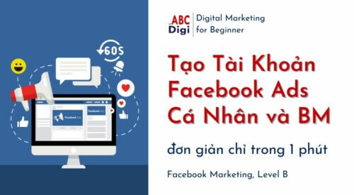 Hình ảnh Tạo Tài Khoản Facebook Ads Cá Nhân Và BM Đơn Giản Chỉ Trong 1 Phút 31 ABC Post Feature Image 2