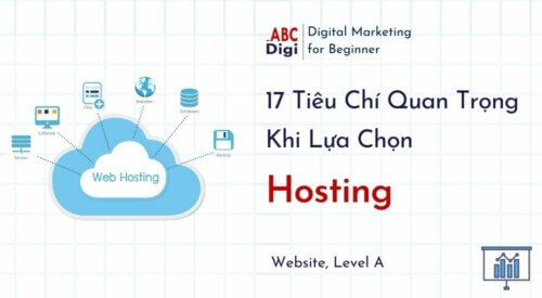 17 Tieu Chi Quan Trong Khi Lua Chon Hosting