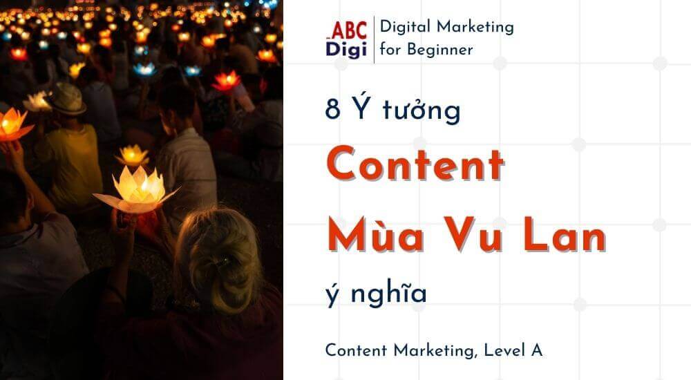 ý tưởng content mùa Vu Lan