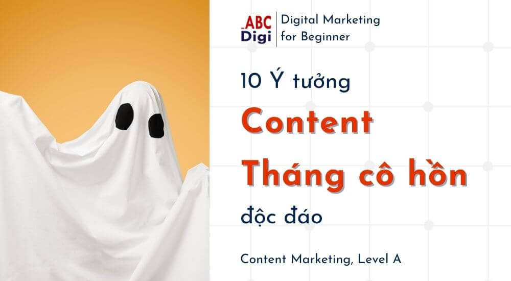 ý tưởng content tháng cô hồn