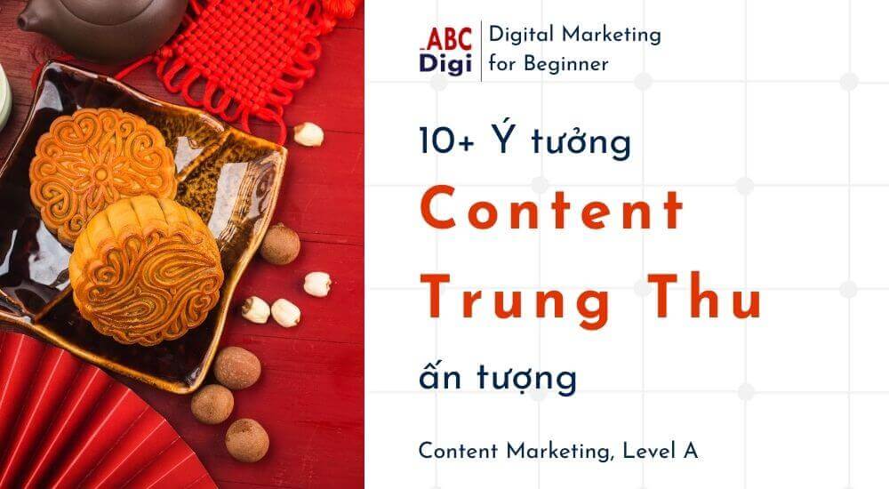 ý tưởng content tết trung thu