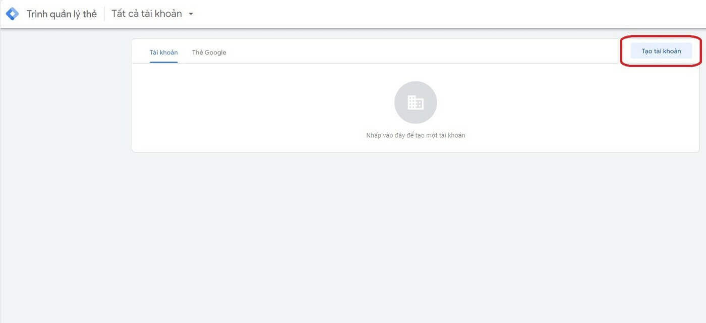 Google Tag Manager la gi Huong dan su dung GTM chi tiet A Z
