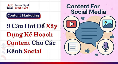 Hình ảnh 9 Câu Hỏi Để Xây Dựng Kế Hoạch Content Cho Các Kênh Social 33 cau hoi xay dung ke hoach content cho cac kenh social