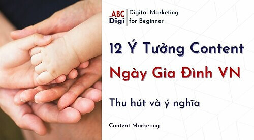 Hình ảnh 12 Ý Tưởng Content Ngày Gia Đình Việt Nam Ý Nghĩa 15 Ban sao cua ABC Post Feature Image 2