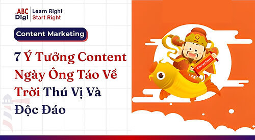 y tuong content ong tao ve troi abcdigi