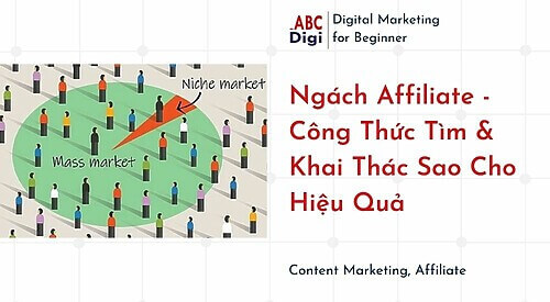 Ngach Affiliate Cong Thuc Tim Khai Thac Sao Cho Hieu Qua