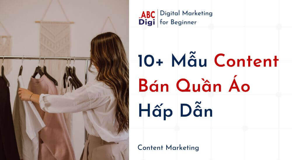 Hình ảnh 10+ Mẫu Content Bán Quần Áo Hay Và Thu Hút Khách Hàng 27 content-ban-quan-ao-hay