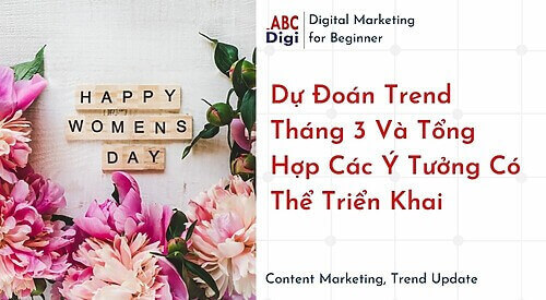 Hình ảnh Dự Đoán Trend Tháng 03 Và Tổng Hợp Các Ý Tưởng Có Thể Triển Khai 9 trend-thang-3-2024