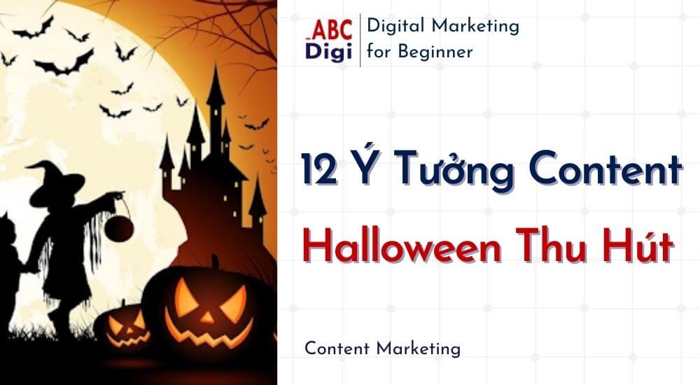 Hình ảnh 12 Ý Tưởng Content Halloween Thu Hút Khách Hàng 13 content-halloween