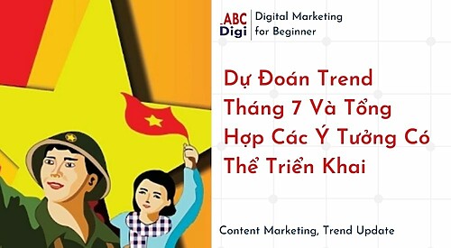 Hình ảnh Dự Đoán Trend Tháng 07 Và Tổng Hợp Các Ý Tưởng Có Thể Triển Khai 3 trend-thang-7
