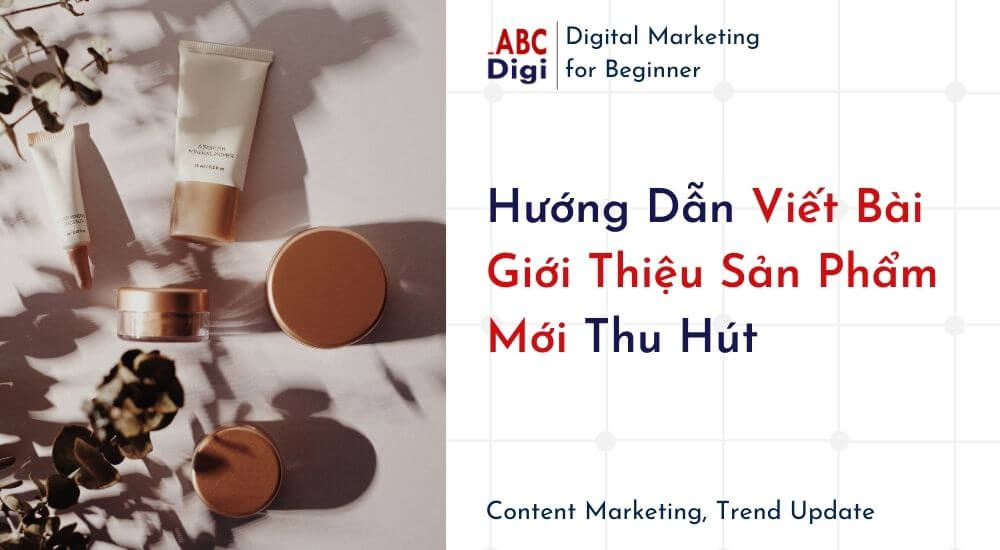 Hình ảnh Bài Viết Giới Thiệu Sản Phẩm Mới Hay: Hướng Dẫn Và Mẫu Có Sẵn 19 bai viet gioi thieu san pham moi hay 1
