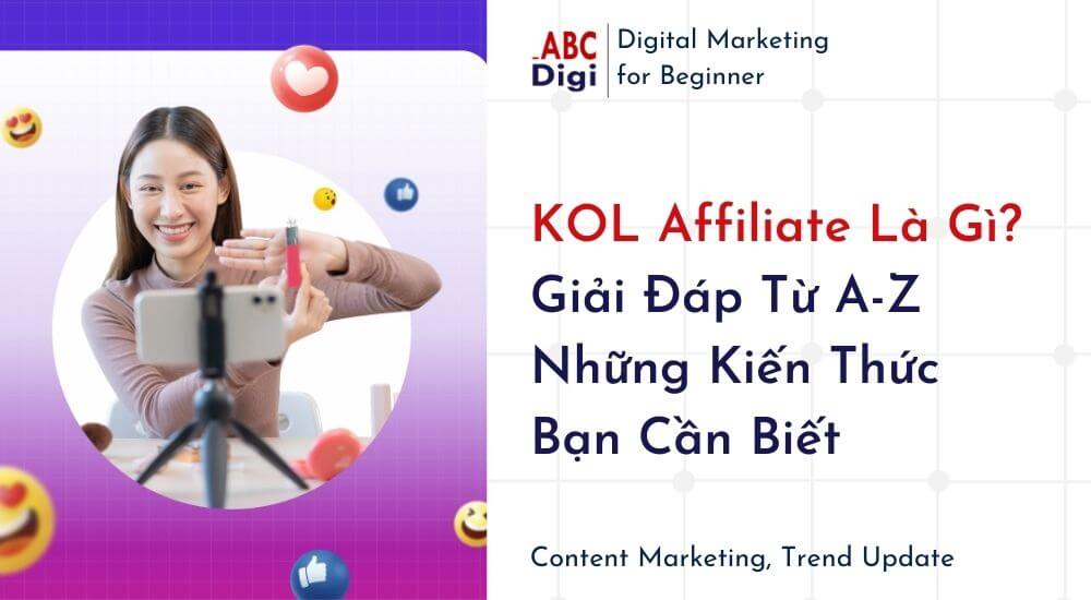 Hình ảnh KOL Affiliate Là Gì? Giải Đáp Từ A-Z Cho Newbie 7 kol-affiliate-la-gi