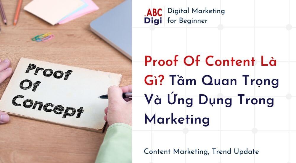 Hình ảnh Proof Of Concept Là Gì? Tầm Quan Trọng Và Ứng Dụng Trong Marketing 39 proof of concept la gi 1