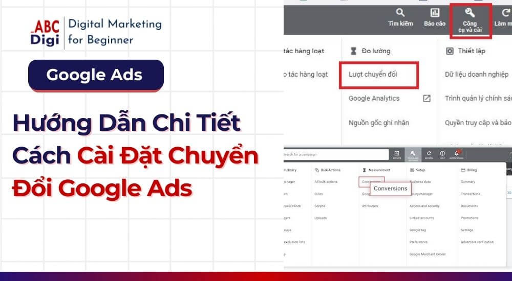 Hình ảnh Hướng Dẫn Chi Tiết Cách Cài Đặt Chuyển Đổi Google Ads 25 Huong Dan Chi Tiet Cach Cai Dat Chuyen Doi Google Ads 28