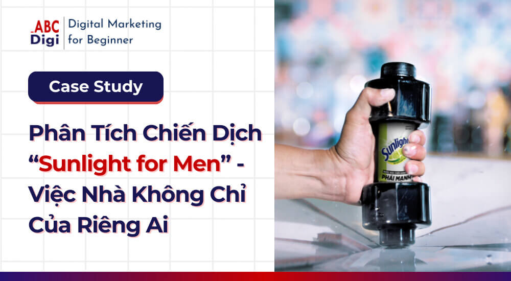 Hình ảnh Case Study "Sunlight for Men": Việc Nhà Không Chỉ Của Phái Nữ 15 sunlight-for-men (3)