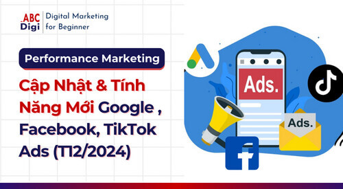 cap-nhat-google-facebook-tiktok-ads-thang-12-2024 (4)
