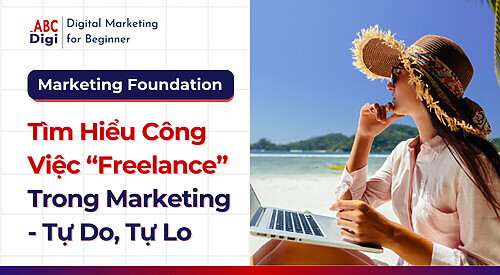 Hình ảnh Freelancer Là Gì? Cơ Hội Và Thách Thức Trong Lĩnh Vực Marketing 17 freelancer-marketing (17)