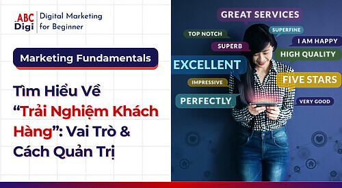 Hình ảnh Trải Nghiệm Khách Hàng Là Gì? Tầm Quan Trọng Và Cách Quản Trị Hiệu Quả 13 trai-nghiem-khach-hang (4)