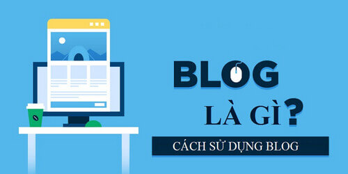 Hình ảnh Blog Là Gì? Những Kiến Thức Cơ Bản Về "Blog" Cho Người Mới Bắt Đầu 12 blog-la-gi (4)
