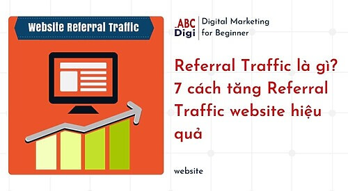 referral traffic la gi va 7 cach tang referral traffic hieu qua