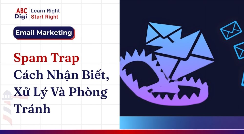 Hình ảnh Spam Trap là gì? Toàn tập về cách nhận biết, xử lý và phòng tránh 5 spam trap 2