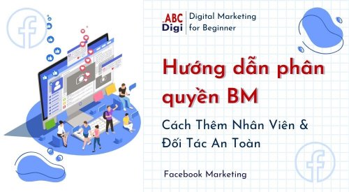Hình ảnh Hướng Dẫn Phân Quyền BM: Cách Thêm Nhân Viên & Đối Tác An Toàn 5 ban sao cua abc post feature image