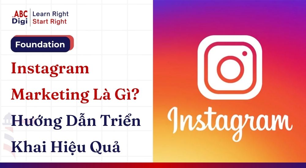 Hình ảnh Instagram Marketing Là Gì? Hướng Dẫn Triển Khai Hiệu Quả Cho Người Mới Bắt Đầu 1 instagram marketing 3