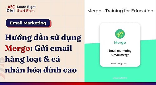 Hình ảnh 4 Bước Sử Dụng Mergo Toàn Tập: Bí Quyết Gửi Email Hàng Loạt & Cá Nhân Hóa Đỉnh Cao 1 Hướng Dẫn Sử Dụng Mergo Toàn Tập Bí Quyết Gửi Email Hàng Loạt & Cá Nhân Hóa Đỉnh Cao