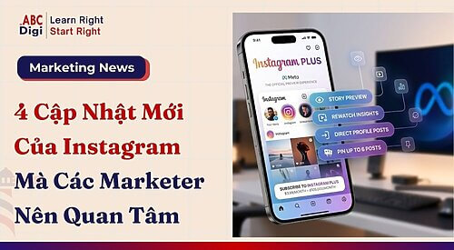 4 Cập Nhật Mới Của Instagram Mà Người Làm Marketing Cần Biết