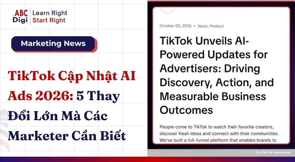 TikTok Ra Mắt Hàng Loạt Cập Nhật AI: Marketer Cần Biết Gì Để Không Bị Bỏ Lại Phía Sau?